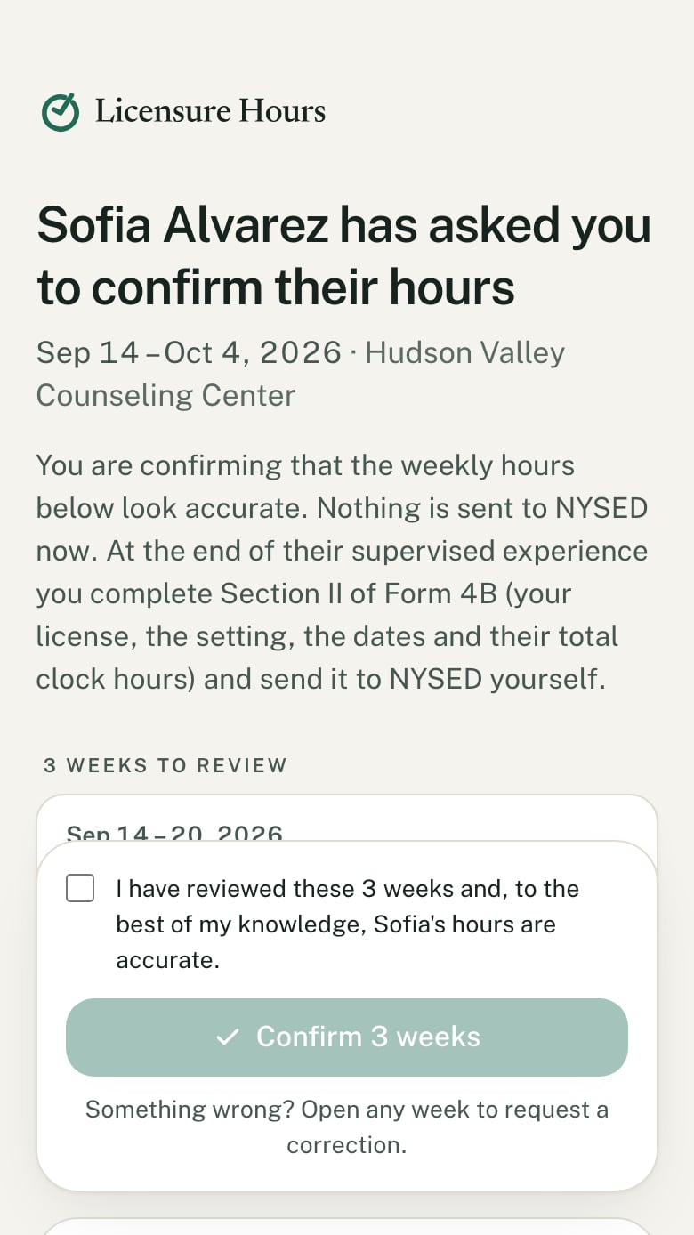 What a counselor's supervisor sees: the weeks sent for review, a note that they complete Form 4B's Section II at the end and send it to NYSED, a box to confirm the hours look accurate, and a Confirm 3 weeks button